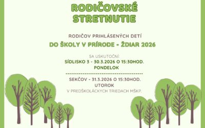 Stretnutie rodičov – škola v prírode